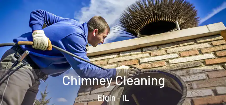  Chimney Cleaning Elgin - IL